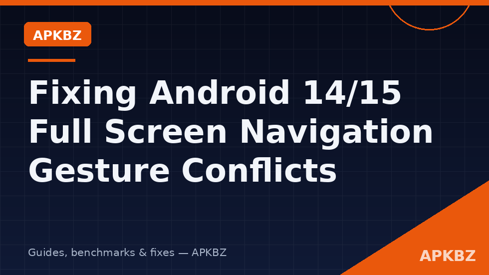 Fix Android navigation gesture conflict launcher diagram of edge zones reserved by Android 14 and 15