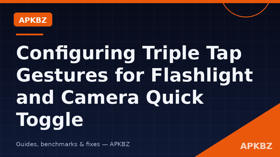 Triple tap gestures flashlight camera quick toggle alternatives diagram with back tap and power button paths